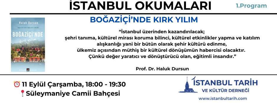 İstanbul Okumaları 1.Program - Boğaziçi'nde Kırk Yılım