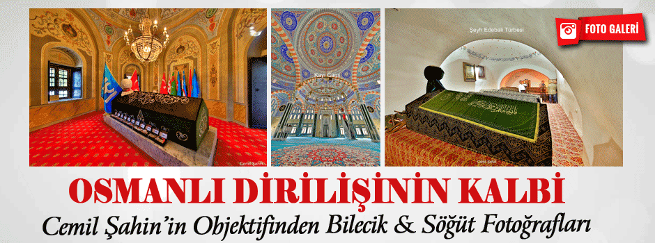 Osmanlı Dirilişinin Kalbi  Bilecik & Söğüt Fo…