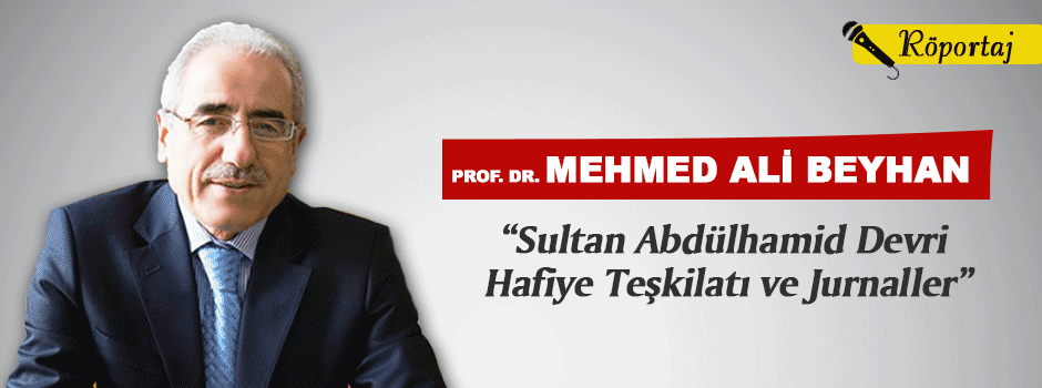 Prof. Dr. Mehmed Ali Beyhan ile Sultan Abdülh…